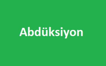 tıpta abdüksiyon