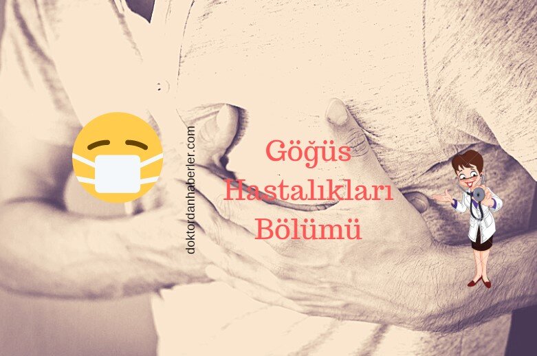 gogus hastaliklari hangi hastaliklara bakar