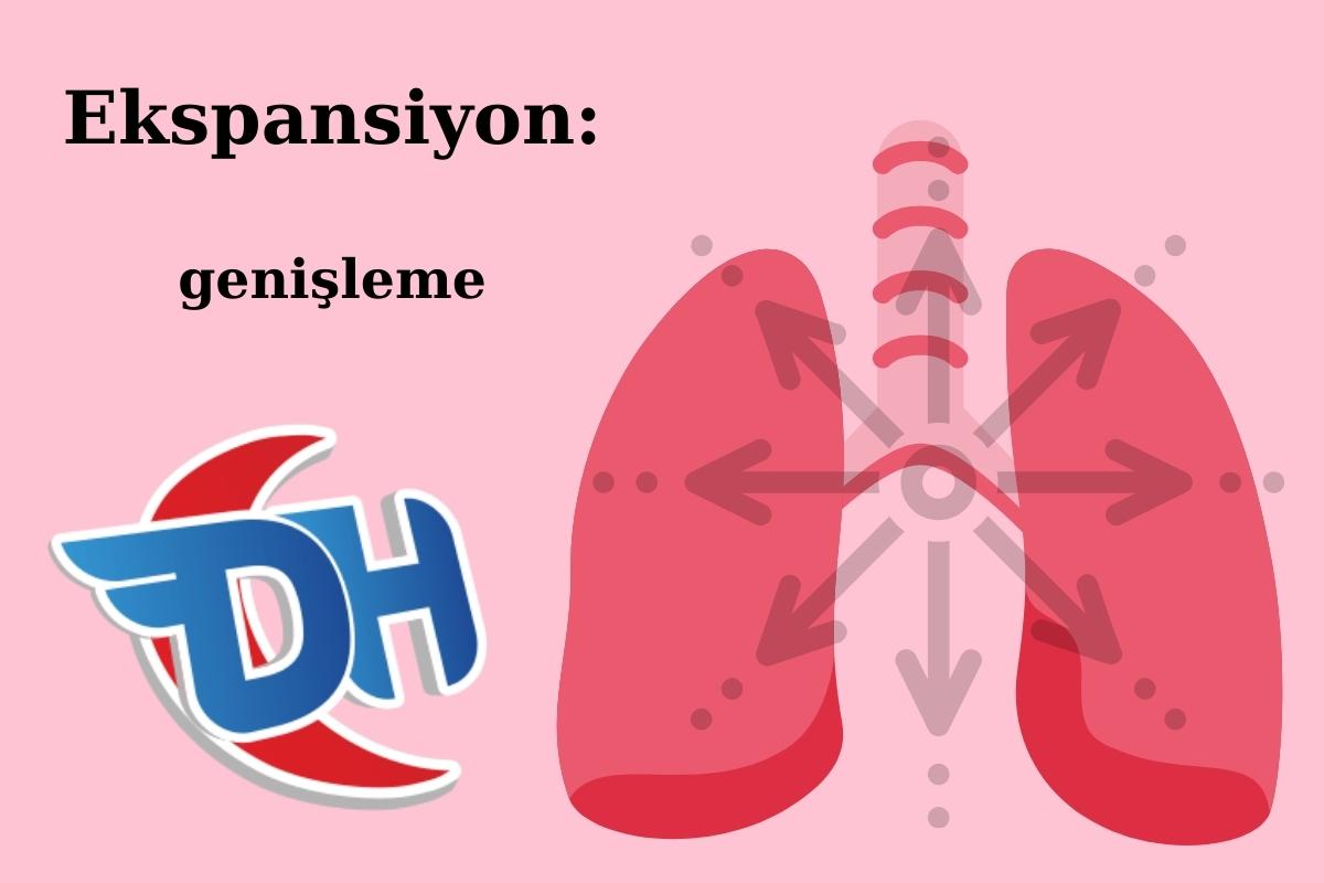 Ekspansiyon Nedir? Tıpta Ne Demektir? tipta-ekspansiyon-nedir